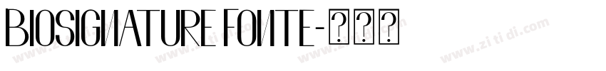 Biosignature Fonte字体转换